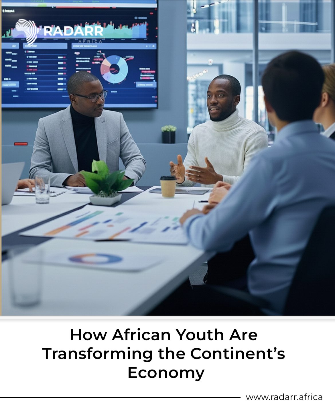 How African youth are transforming the continent